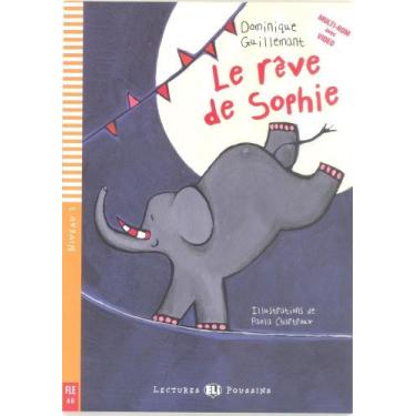 Imagem de Le Rêve De Sophie - Eli Lectures Poussins - Niveau 1 - Livre Avec CD A