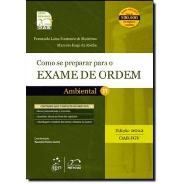 Imagem de Como se Preparar para o Exame de Ordem: Ambiental - Vol.11 - METODO - 