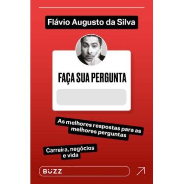 Imagem de Faça Sua Pergunta: Flávio Augusto - Buzz Editora