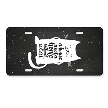 Imagem de DIYthinker Etiqueta de aço inoxidável para decoração de placa de licença Cat in Home com citação preta e branca