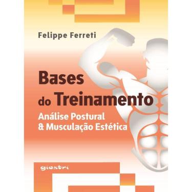 Imagem de Bases Do Treinamento - Avaliação Postural & Musculação Estética