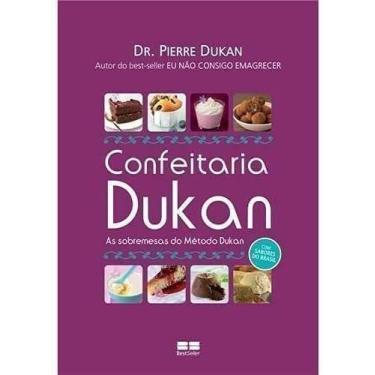Imagem de Livro Confeitaria Dukan As Sobremesas Do Metodo Dukan - Best Seller