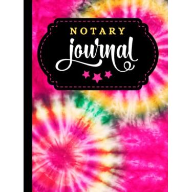 Imagem de Hardcover Notary Journal: 8.5x11 Large Notarial Logbook/With 200 Numbered Pages - Two Record Logs Per Page / 400 Records/Ledger Book Gift For ... / Hot Pink Yellow Retro Tie Dye Swirl Art