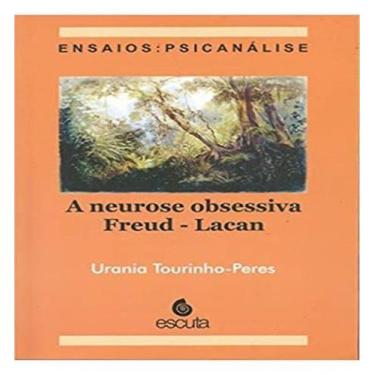 Imagem de A neurose obsessiva freud - lacan - ESCUTA