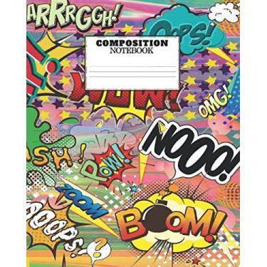 Imagem de Composition Notebook: Back To School Superhero Blank Wide Ruled Writing Paper for Home Schooling Boys and Girls/Basic Comic Book Inspired Cover for ... Secondary and College Students to Write Notes