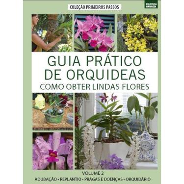 Imagem de Guia Prático De Orquídeas 2 - Como Obter Lindas Flores