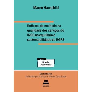 Imagem de Reflexos da melhora na qualidade dos serviços do INSS no equilíbrio e 