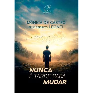 Imagem de Nunca É Tarde Para Mudar