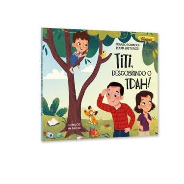 Imagem de Titi, Descobrindo o TDAH! - DSOP DIDATICO, Sortido