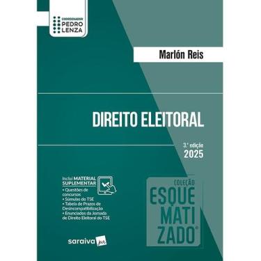 Imagem de Livro - Direito Eleitoral - Coleção Esquematizado - 3ª Edição 2025