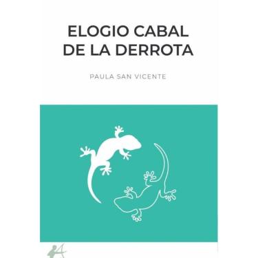 Imagem de Elogio cabal de la derrota - Espanhol