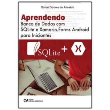 Imagem de Aprendendo Banco de Dados com SQLite e Xamarin.Forms Android para Inic