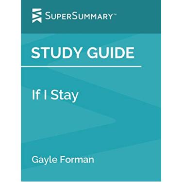 Imagem de Study Guide: If I Stay by Gayle Forman (SuperSummary)