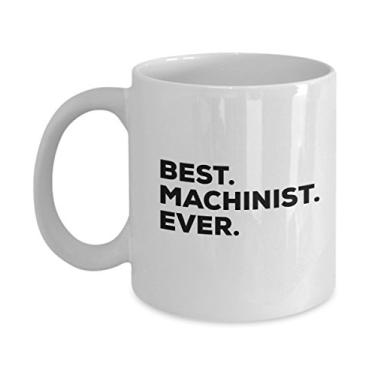 Imagem de Caneca Machinist – Melhor Maquinista Ever – Presentes maquinistas – Para homens e mulheres CNC – Mordaça divertida – Barata – Pode até adicionar à caixa de presente P