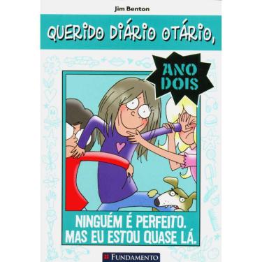 Imagem de Querido Diário Otário - Ano Dois 03 - Ninguém E Perfeito. Mas Eu Estou Quase La
