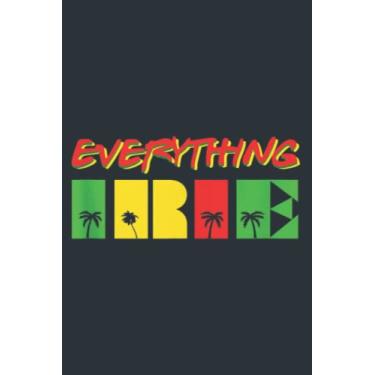 Imagem de Everything Irie Good Vibes Only Rasta Reggae Roots: - Daily planner notebook, Size format 6.0 x 9.0 inches pages