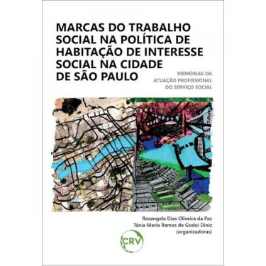 Imagem de Marcas do trabalho social na política de habitação de interesse social na cidade de são paulo: memóri