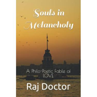 Imagem de Souls in Melancholy: A Philo-Poetic Fable of LOVE