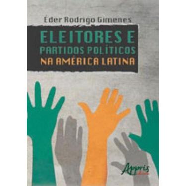 Imagem de Eleitores E Partidos Politicos Na America Latina