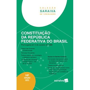 Imagem de Constituição da República Federativa do Brasil - 58ª edição 2023