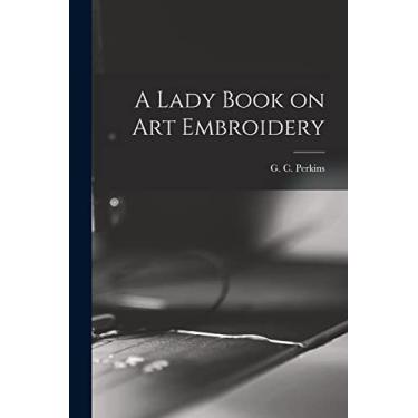 Imagem de A Lady Book on art Embroidery