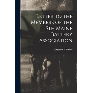 Imagem de Letter to the Members of the 5th Maine Battery Association