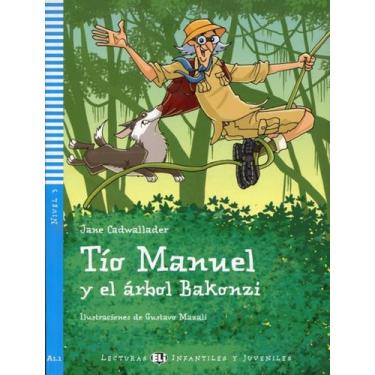 Imagem de Livro - Tio Manuel Y El Arbol Bakonzi - Lecturas Eli Infantiles Y Juve