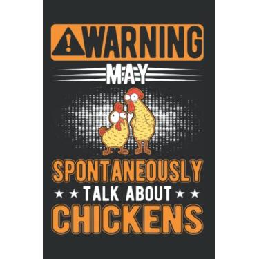 Imagem de Hühner Tagesplaner: May spontaneously talk about Chickens Hühner/Kalender 2023 & 2024 / Wochenplaner Tagesplaner Planer/Planungsbuch To-Do-Liste / 6x9 Zoll / 100 ausfüllbare Seiten