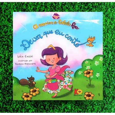 Imagem de A Menina Do Cabelo Roxo Deixa Que Eu Conto - Léia Cassol