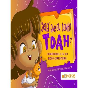 Imagem de Sera Que Eu Tenho Tdah? - Conhecendo O Tal Do Bicho-Carpinteiro