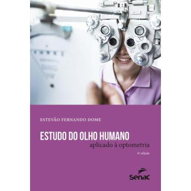 Imagem de Livro - Estudo do olho humano aplicado a optometria