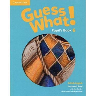 Imagem de Guess What! 6 Pupil´S Book - British