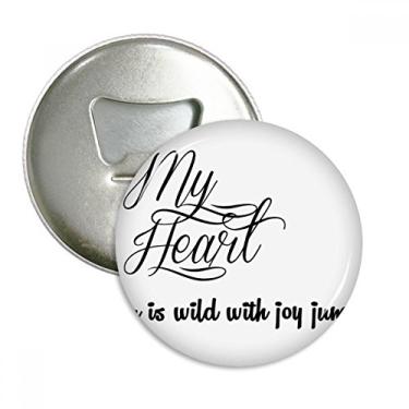 Imagem de Citação de poesia famosa My Heart Joy abridor de garrafas ímã de geladeira emblema multifuncional