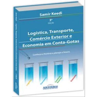 Imagem de Logística, Transporte, Comércio Exterior E Economia Em Conta-Gotas - 2022
