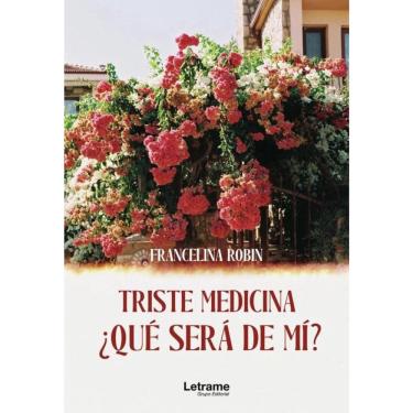 Imagem de Triste medicina, qué será de mi? - Espanhol