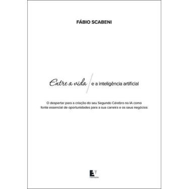 Imagem de Entre a Vida e a Inteligência Artificial Sortido - EV PUBLICACOES, Sor
