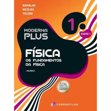 Imagem de Moderna Plus Física - Volume 3 - Os Fundamentos Da Física