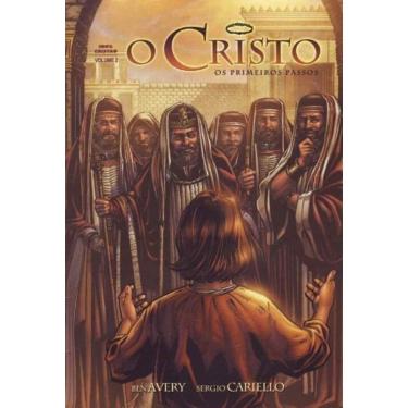 Imagem de Cristo, o - Vol. 2 - os Primeiros Passos