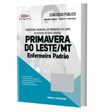 Imagem de Apostila Primavera Do Leste Mt 2023 - Enfermeiro Padrão - Apostilas Op