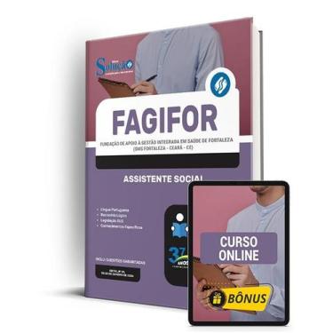Imagem de Apostila FAGIFOR - FORTALEZA 2024 - Assistente Social - Editora Soluçã