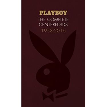 Imagem de Playboy: The Complete Centerfolds, 1953-2016: (Hugh Hefner Playboy Magazine Centerfold Collection, Nude Photography Book)