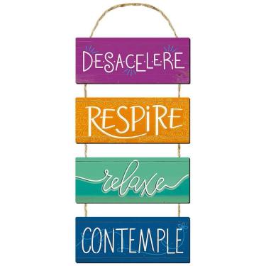 Imagem de Placa Decorativa Desacelere Respire Relaxe 20X51Cm