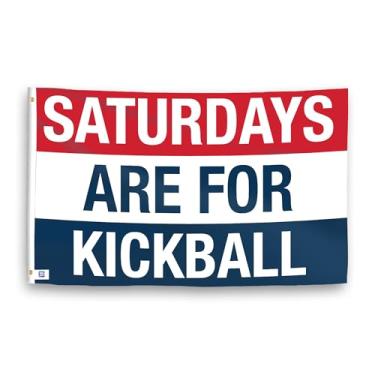 Imagem de Bandeira Saturdays Are for Kickball - Faixa dupla face de poliéster de alta durabilidade, resistente ao desbotamento, à prova de intempéries para uso externo/interno