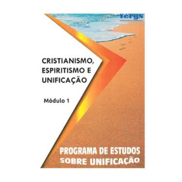 Imagem de Cristianismo, Espiritismo e Unificação - Módulo I - FERGS