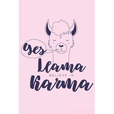 Imagem de Yes Llama Believe in Karma: 130 Pages Wide Ruled Paper Notebook 6x9 Diary, Hand Drawn Rose Llama Workbook Gift for Teens, Girls, Women, Mom.