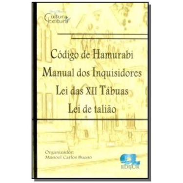 Imagem de Codigo De Hamurabi - Manual Dos Inquisidores - Lei - Edijur