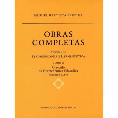 Imagem de Obras Completas Iii: Fenomenologia E Hermenêutica – Tomo Ii - Vol. 3