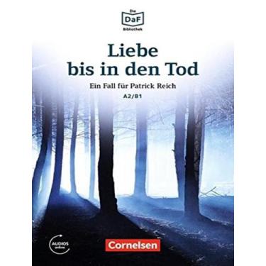 Imagem de Livro - Liebe Bis In Den Tod  Ein Fall Fur Patrick Reich, 1, 12.5 x 19