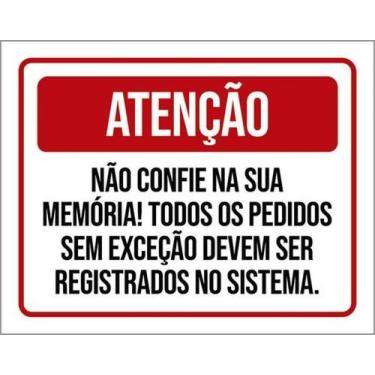 Imagem de Kit 3 Placas Todos Pedidos Devem Ser Registrados 36X46 - Sinalizo