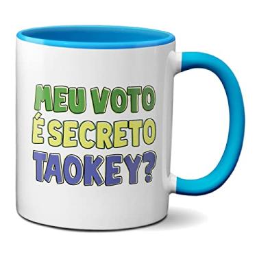 Imagem de Caneca Presente Criativo Meu Voto è Secreto Tá Okey? (Azul)